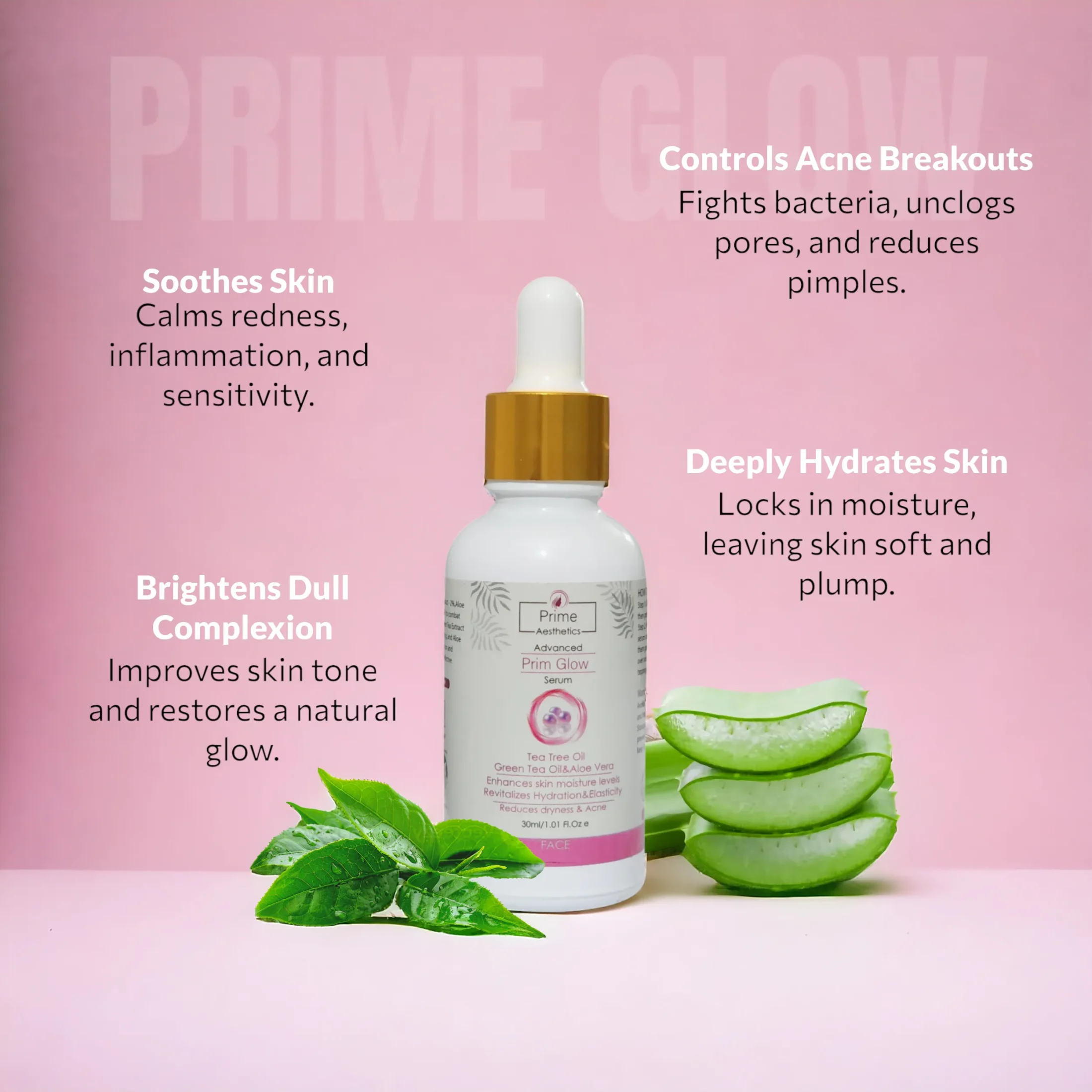 Prime Glow Serum: All-natural skincare with Tea Tree Oil, Green Tea Extract, and Aloe Vera to hydrate, combat acne, and reduce aging signs.
